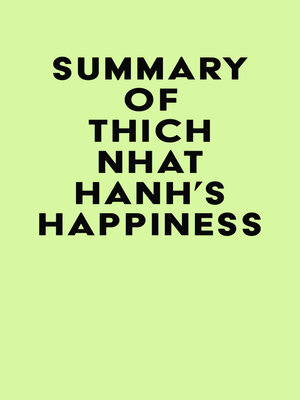 cover image of Summary of Thich Nhat Hanh's Happiness